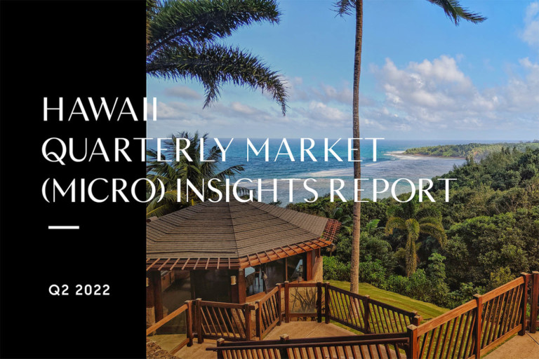 Feature image for Hawaii Quarterly Market (Micro) Insights Report: Q2 2022